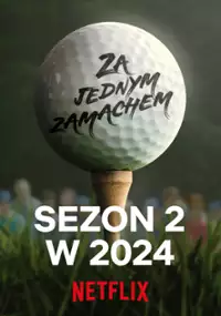 Plakat serialu Za jednym zamachem