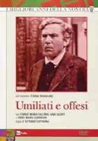 Carlo Pennetti / Umiliati e offesi