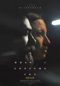 Plakat filmu When I Consume You