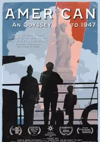 Plakat filmu American: An Odyssey to 1947