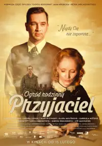Plakat filmu Ogr&oacute;d rodzinny. Przyjaciel