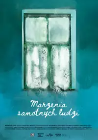 Plakat filmu Marzenia samotnych ludzi
