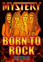 plakat filmu Mystery Born to Rock