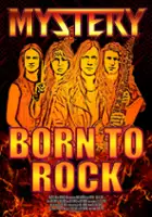 plakat filmu Mystery Born to Rock