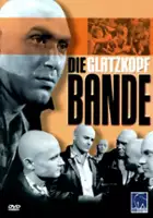 Joe Schorn / Die Glatzkopfbande