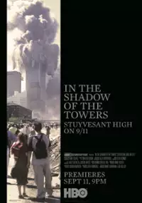 Plakat filmu W cieniu wież: Liceum Stuyvesant 11 września