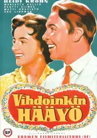 Plakat filmu Vihdoinkin h&auml;&auml;y&ouml;...