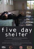 plakat filmu Five Day Shelter