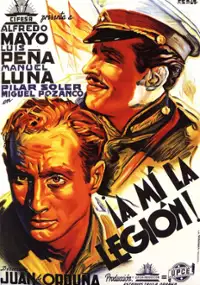 Plakat filmu ¡A mí la legión!