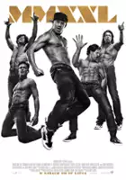 plakat filmu Magic Mike XXL