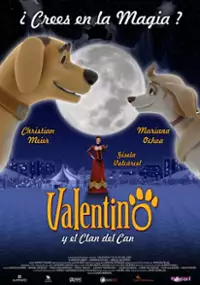Plakat filmu Valentino y el clan del can