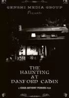Debora Jo Myers / The Haunting at Danford Cabin