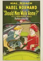 plakat filmu Should Men Walk Home?