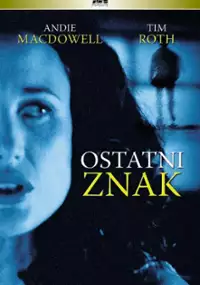 Plakat filmu Ostatni znak