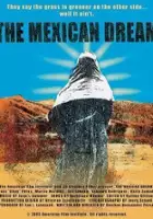 Sam Bowen / The Mexican Dream