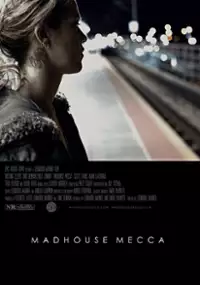 Plakat filmu Madhouse Mecca