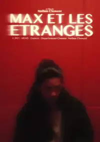Plakat filmu Max et les étranges