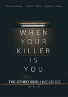 plakat filmu The Other Side: Live or Die