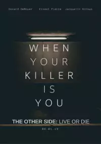 Plakat filmu The Other Side: Live or Die