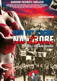 Plakat filmu Prvi put s ocem na izbore