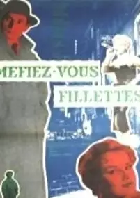 Plakat filmu Méfiez-vous fillettes
