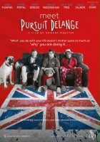 plakat filmu Meet Pursuit Delange: The Movie