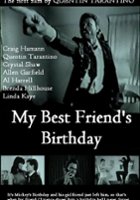 plakat filmu Urodziny mojego najlepszego przyjaciela