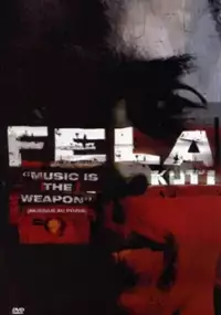 Plakat filmu Fela Kuti. Muzyka to broń przyszłości