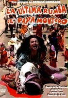 plakat filmu La Ultima rumba de papa Montero