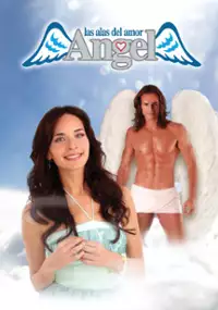 Plakat serialu Ángel, las alas del amor