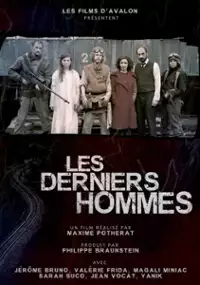 Plakat filmu Les derniers hommes