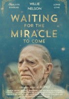 plakat filmu Waiting For The Miracle To Come