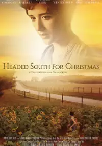 Plakat filmu Headed South for Christmas