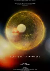 Plakat filmu All Light, Everywhere