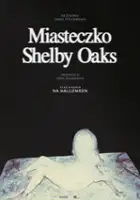 Andrew Scott Baird / Miasteczko Shelby Oaks
