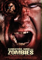 plakat filmu Gangsters, Guns & Zombies