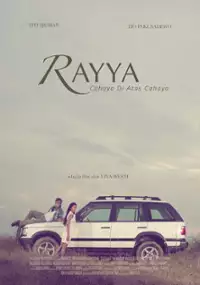 Plakat filmu Rayya, cahaya di atas cahaya