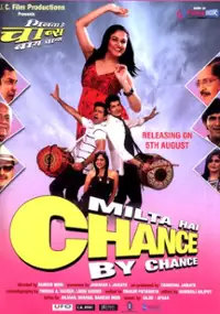 Plakat filmu Milta Hai Chance By Chance