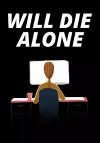 Plakat gry Will Die Alone