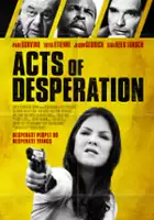 plakat filmu Acts of Desperation