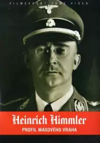 Plakat filmu Heinrich Himmler - Anatomia masowego mordercy