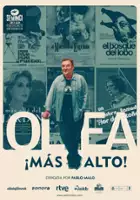 plakat filmu Olea ¡Más alto!