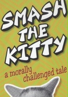 plakat filmu Smash the Kitty