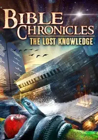 Plakat filmu Bible Chronicles: The Lost Knowledge