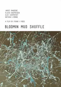 Plakat filmu Bloomin Mud Shuffle