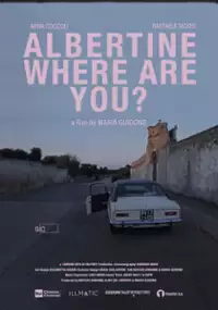 Plakat filmu Albertine Where Are You?
