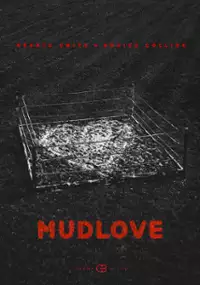 Plakat filmu Mudlove