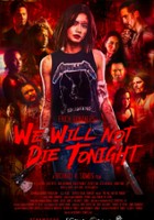 plakat filmu We Will Not Die Tonight
