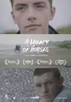 plakat filmuA Legacy of Horses