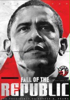 plakat filmu Fall of the Republic: The Presidency of Barack H. Obama